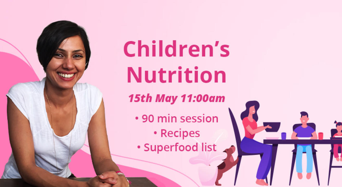 Children’s Nutrition by Manasa Rajan