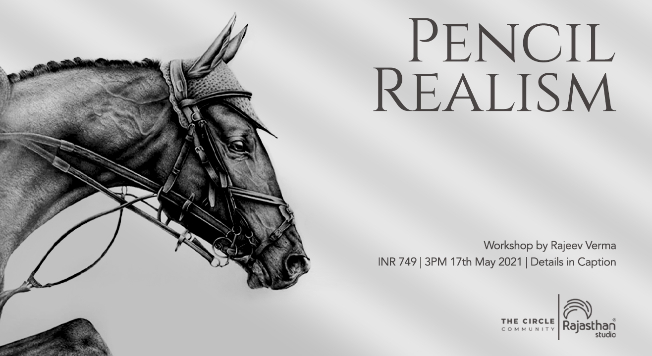 Pencil Realism Workshop by The Circle Community