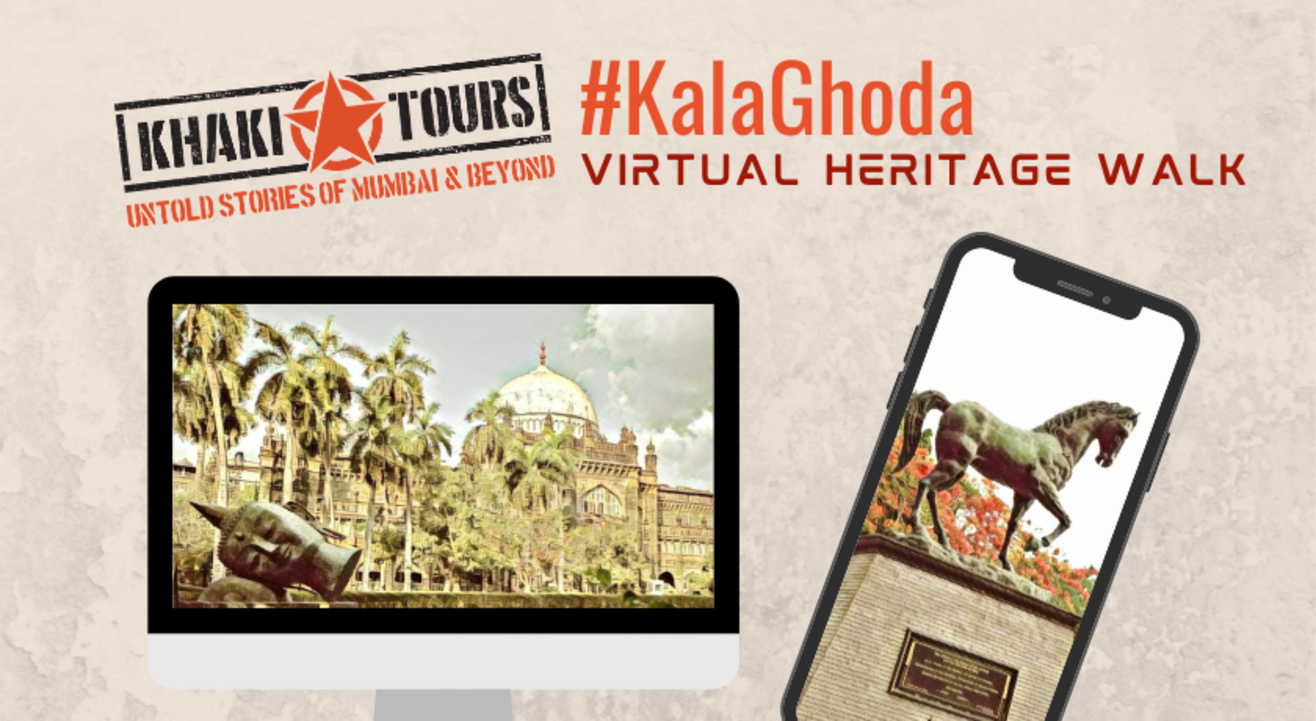 #KalaGhoda - Virtual Walk by Khaki Tours