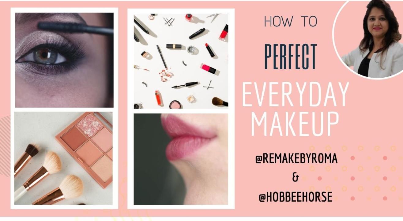 Perfect your Everyday Makeup