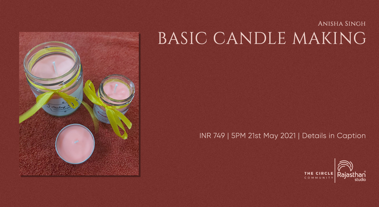 Basic Candle Making Workshop by The Circle Community