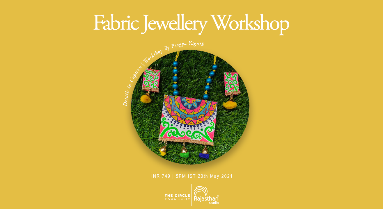 Fabric Jewelry Workshop by The Circle Community