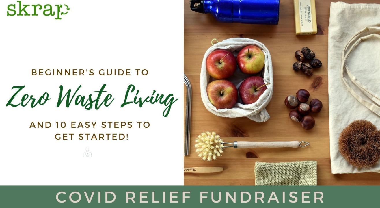 Zero Waste Living Workshop | Fundraiser for Covid Relief 