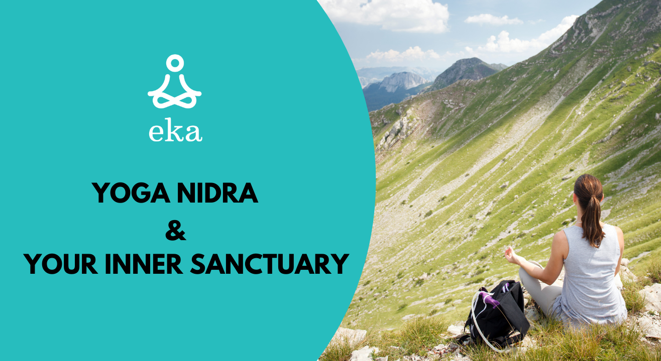 Yoga Nidra & Your Inner Sanctuary