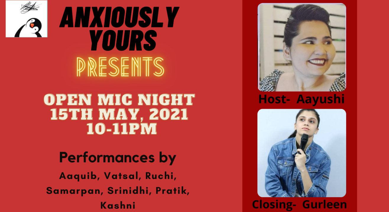 Anxiously Yours Presents Open Mic Night