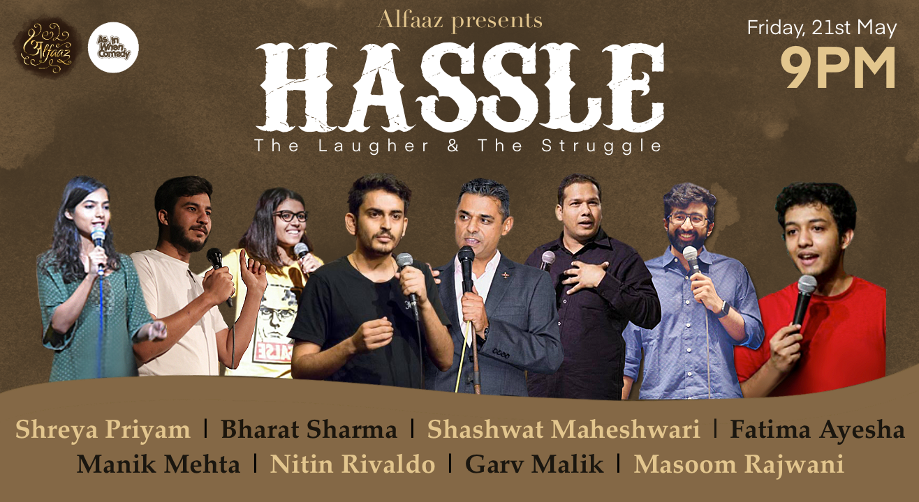 HASSLE : The Laughter and The Struggle