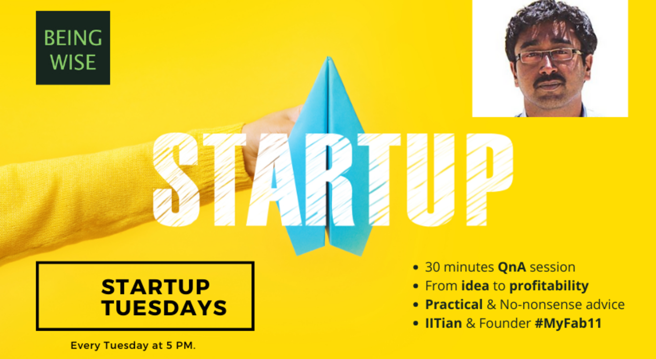 Startup Tuesdays with Anikendra (#IIT, #MyFab11)