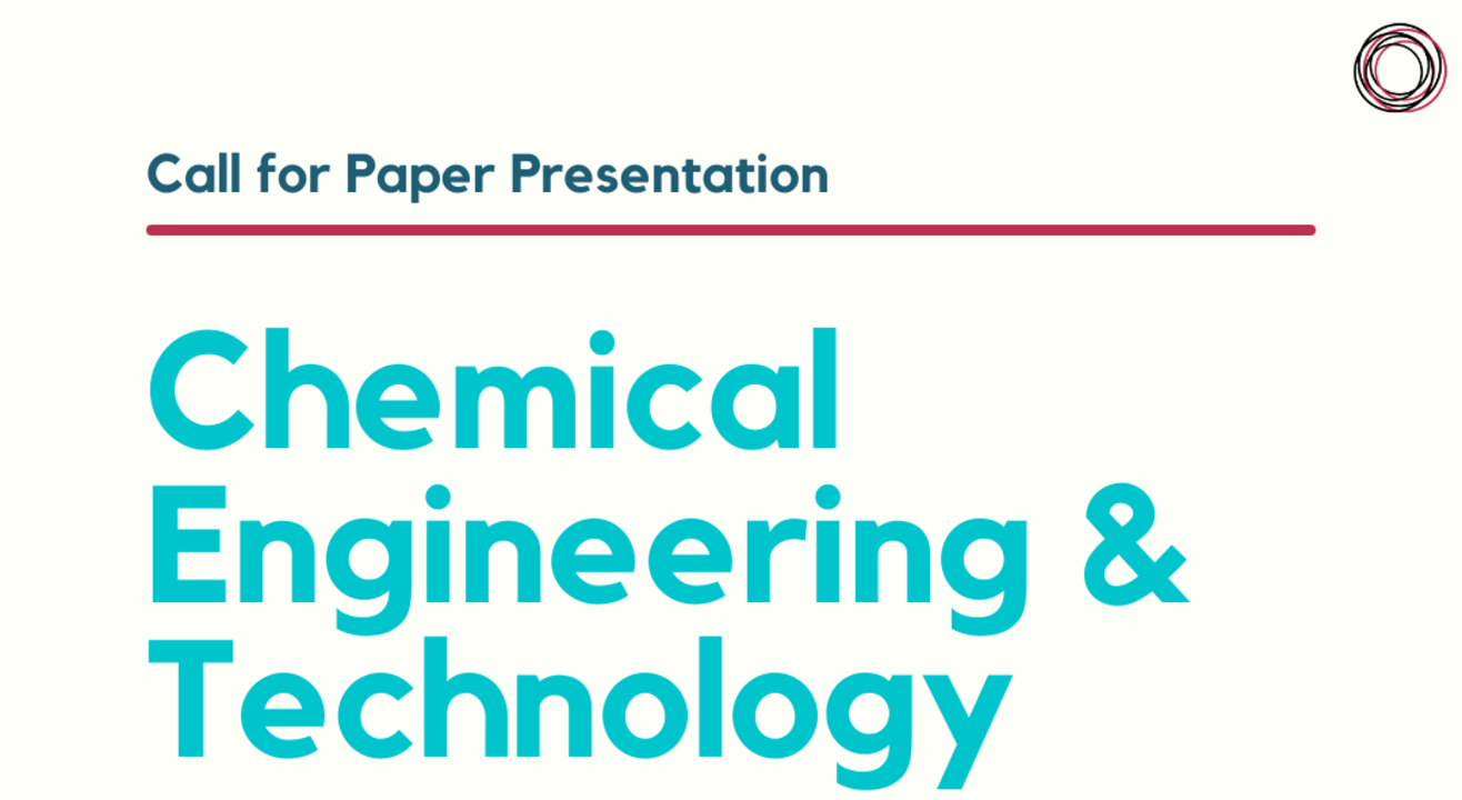 Paper Presentation: Chemical Engineering & Technology