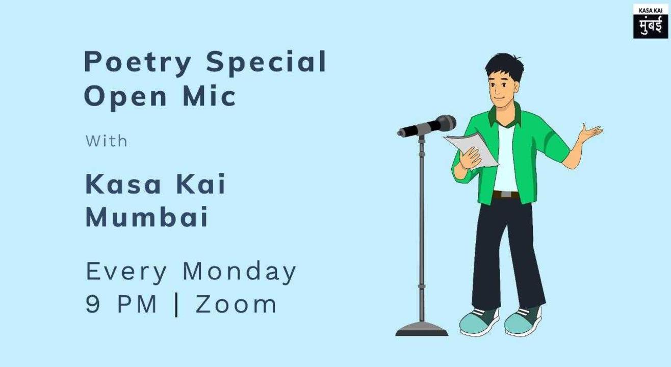 Poetry Special Open mic by Kasa Kai Mumbai