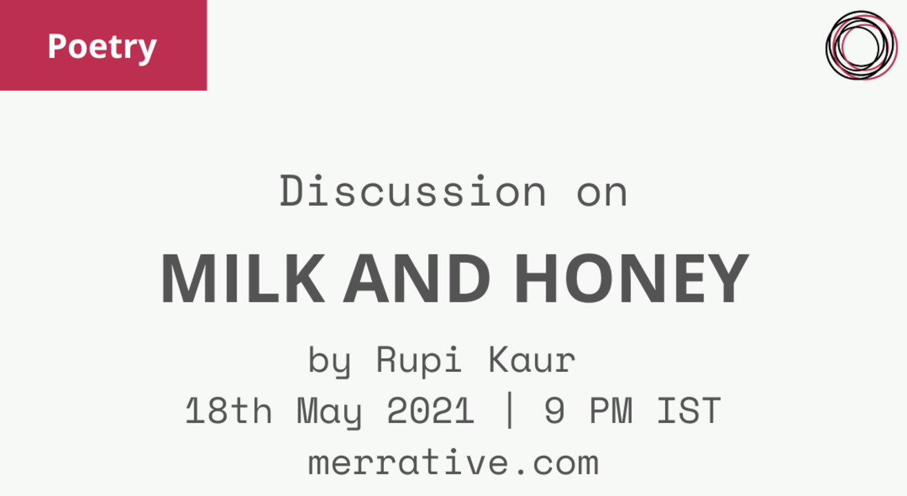 Poem Discussion: 'Milk and Honey' by Rupi Kaur