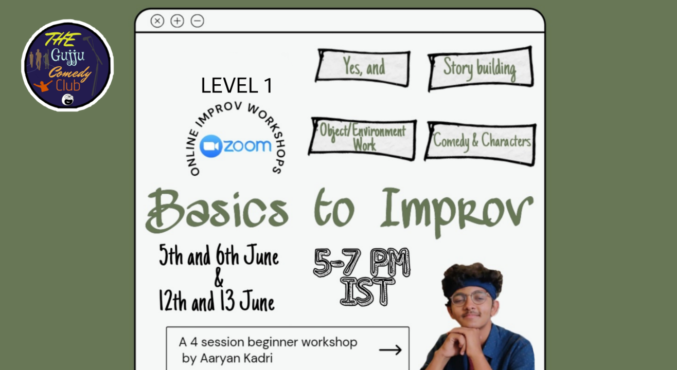 Basics To Improv : Workshop