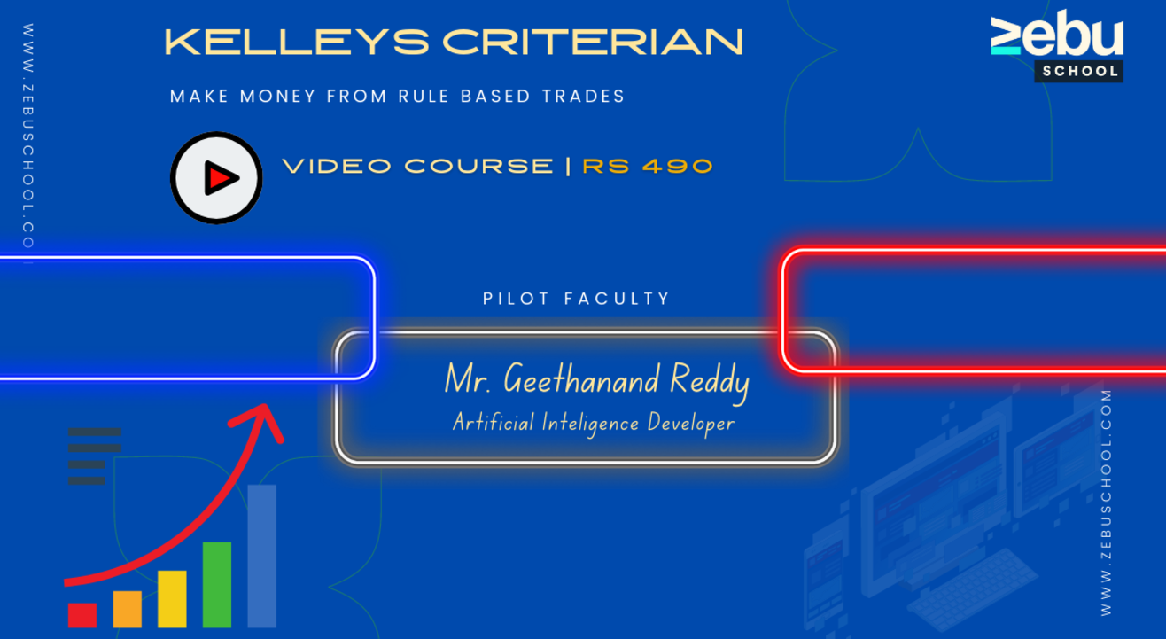 Zebu School | Kelleys Criterion - The Successful  Rule Based Trading 