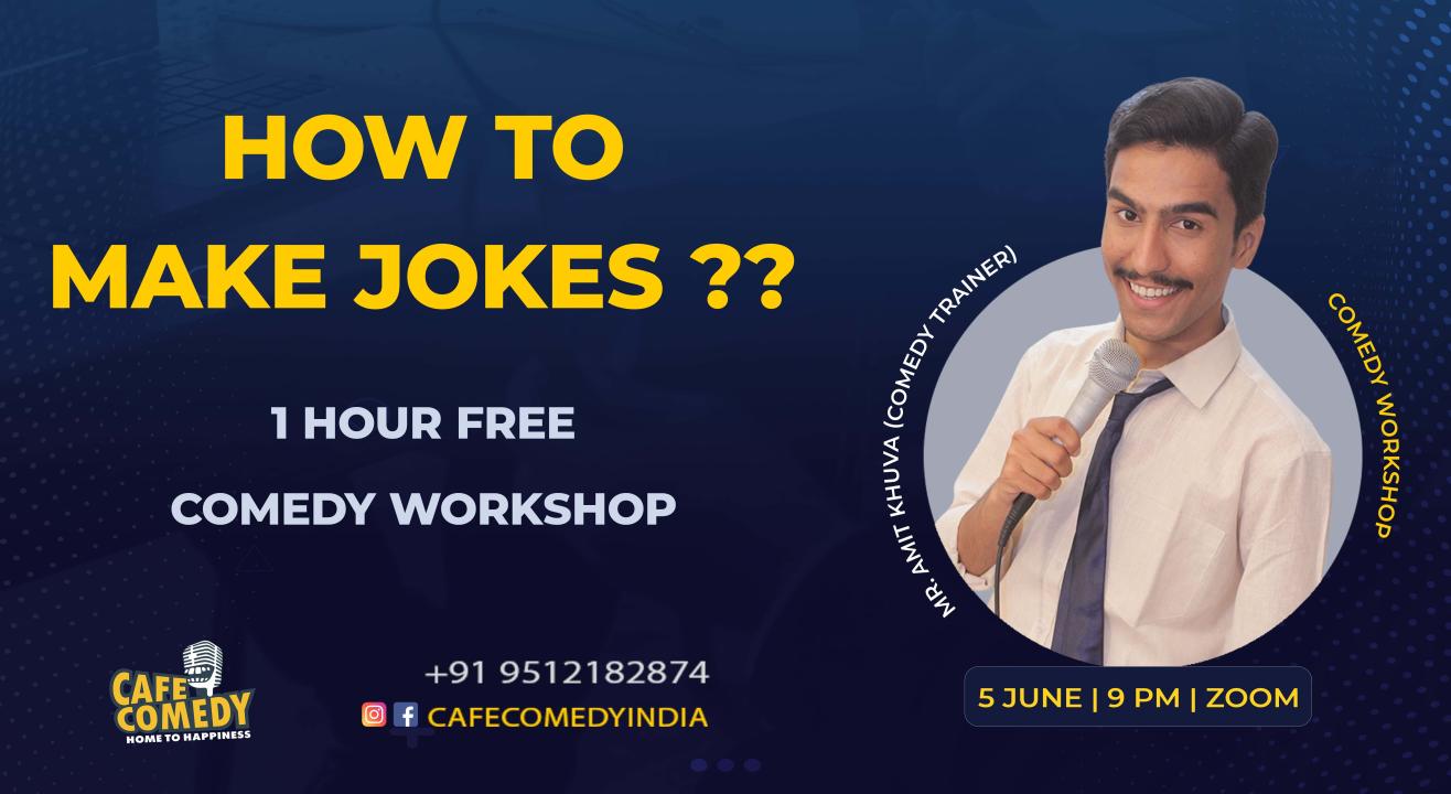 How To Make Jokes? : Comedy Workshop On Zoom