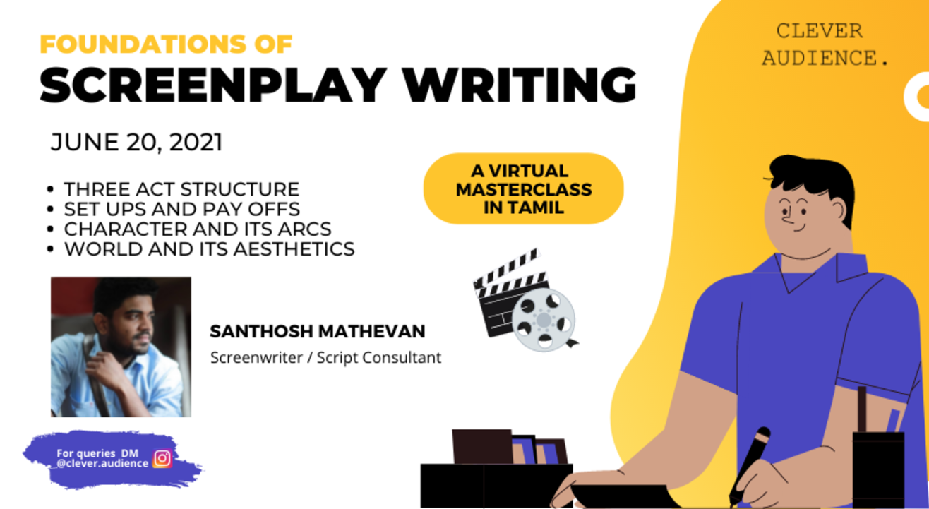 Foundations of Screenplay Writing - A Virtual Tamil Workshop