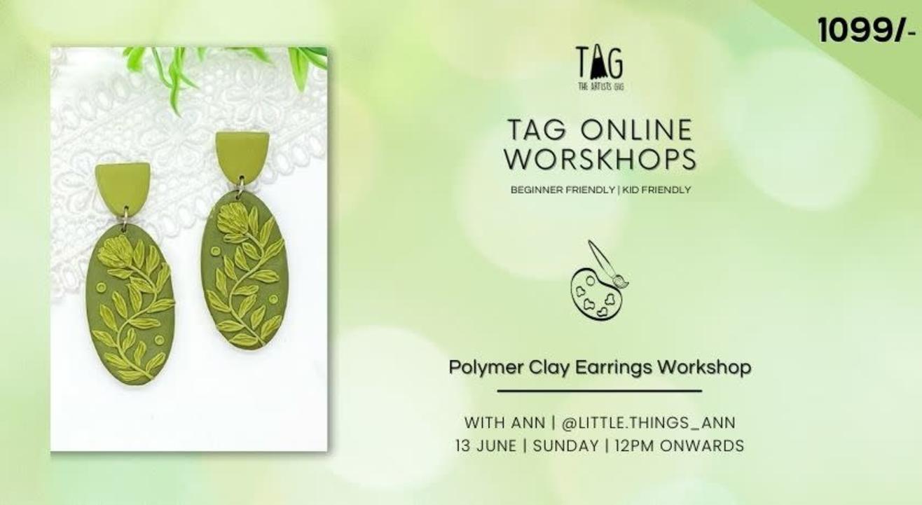 Polymer Clay Earrings Workshop - TAG The Artists Gig 