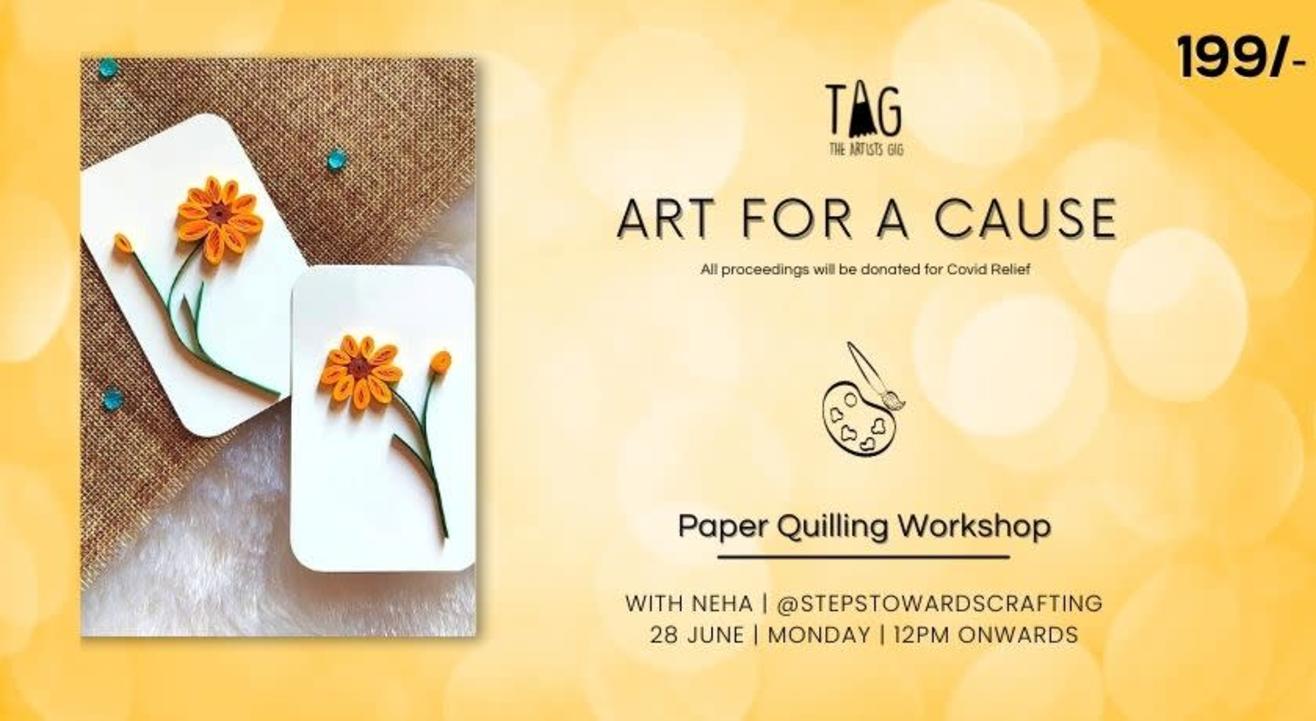 Paper Quilling Art Workshop by TAG The Artists Gig