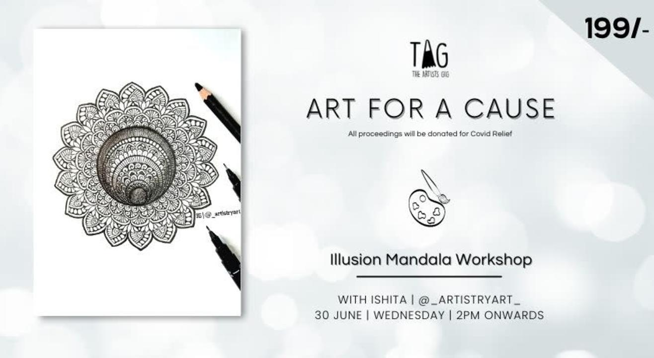 Illusion Mandala with TAG The Artists Gig