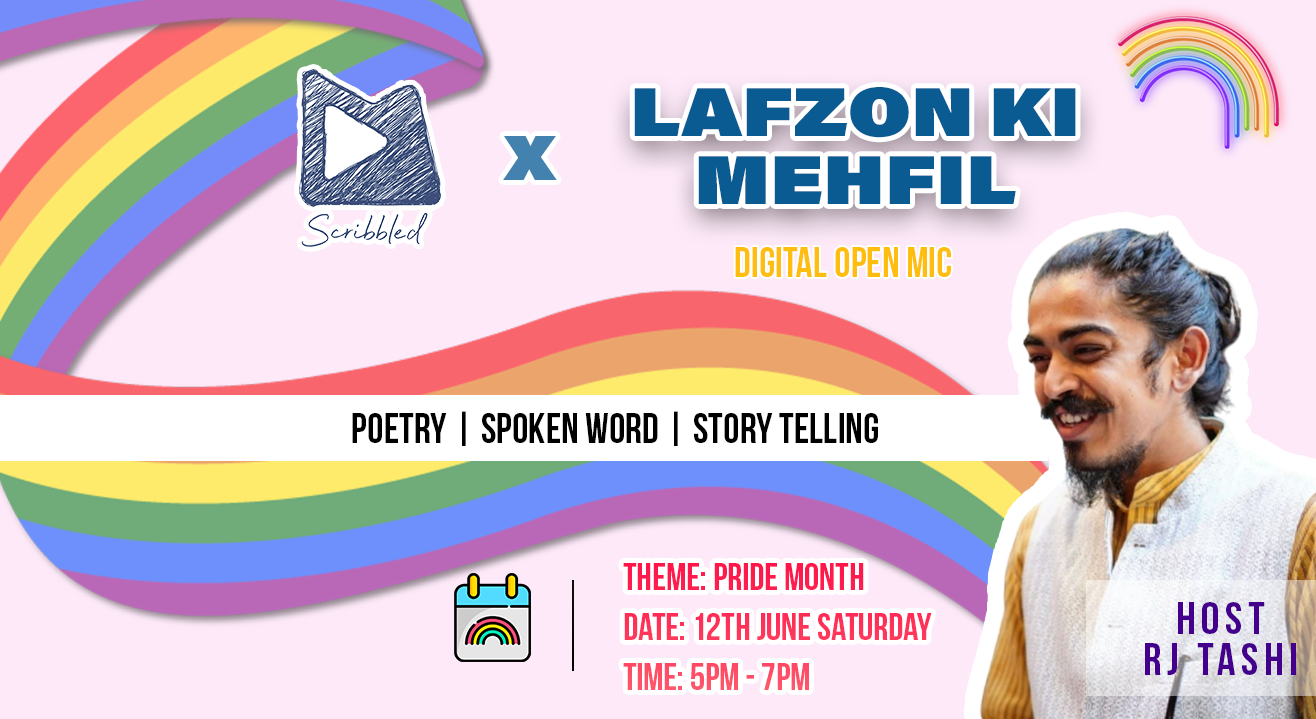 Mirchi Scribbled presents "Lafzon Ki Mehfil - Digital Open Mic"