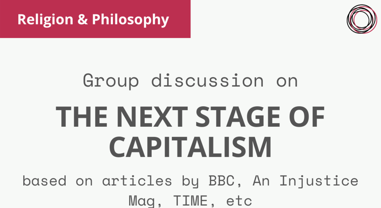 Group Discussion on 'The next stage of capitalism'