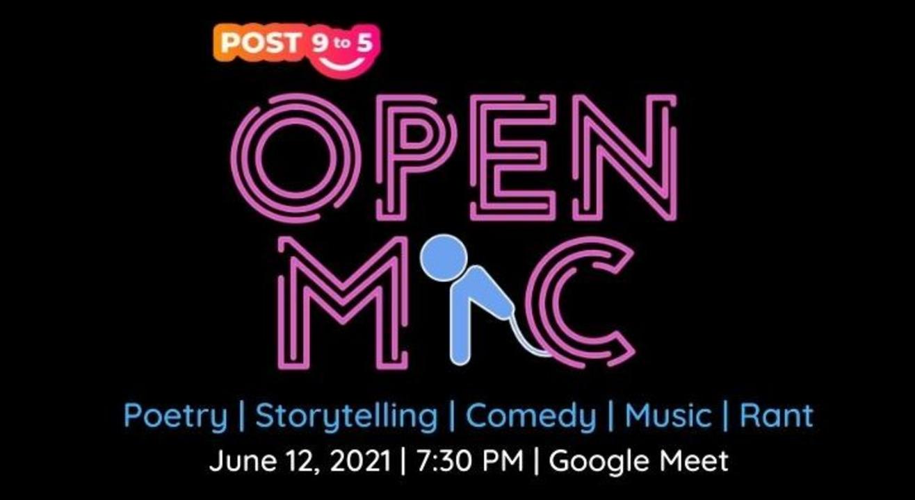 Open Mic With Post9to5 on Google Meet 