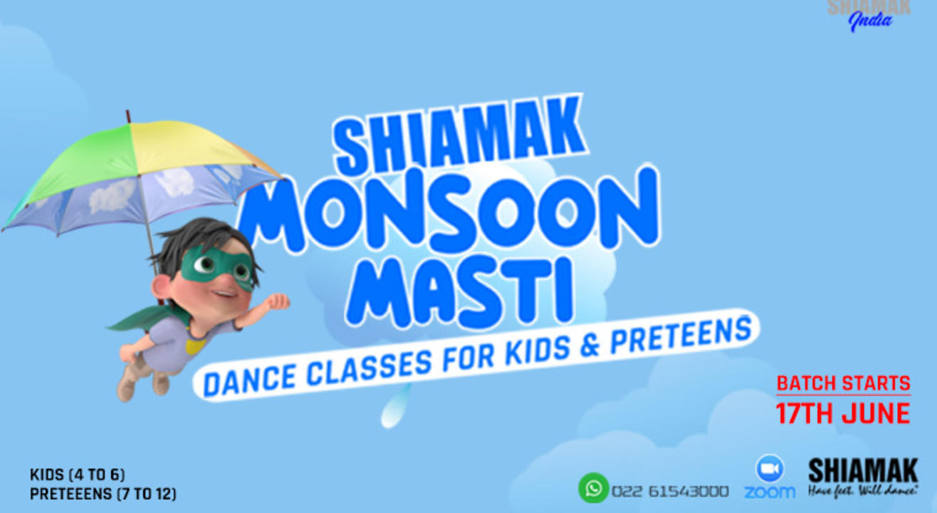 SHIAMAK Monsoon Masti (For 7-12 year olds)