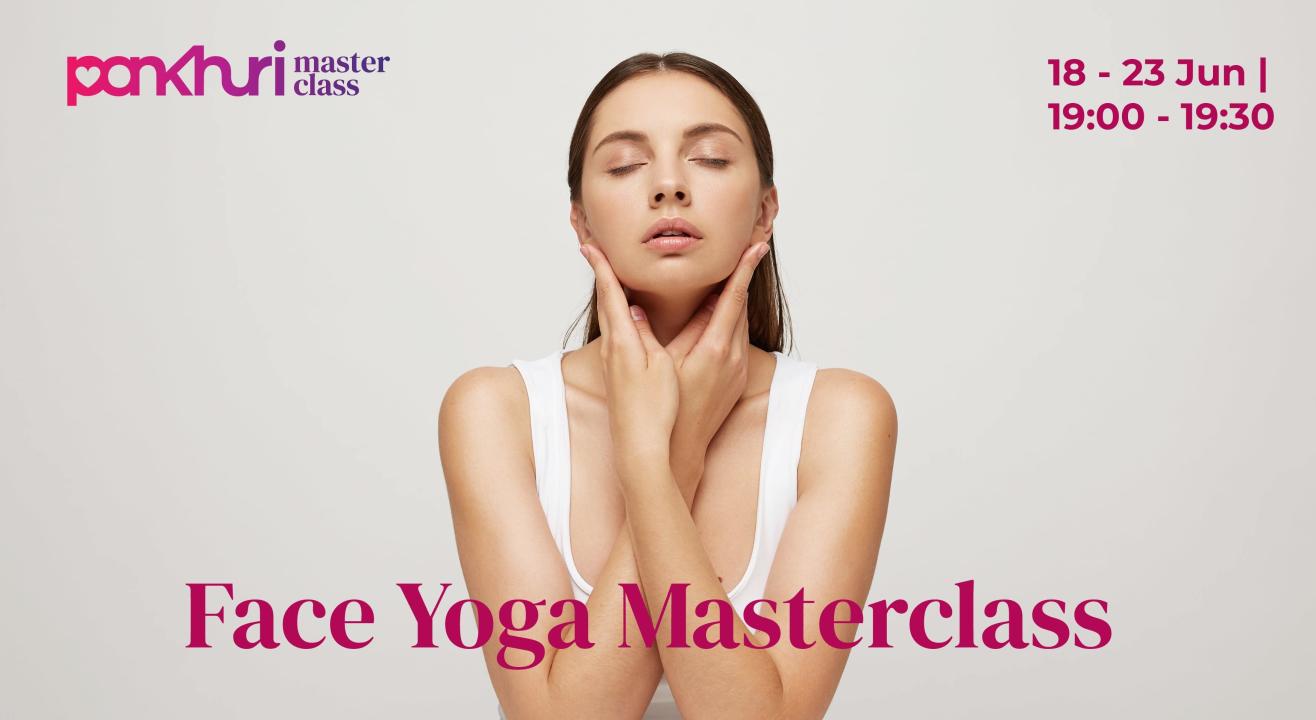 FACE YOGA MASTERCLASS