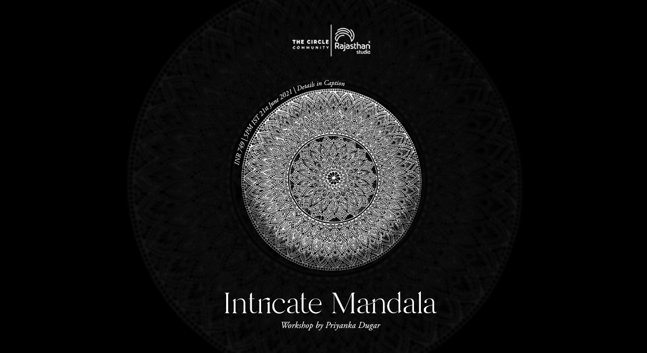 Intricate Mandala Workshop By The Circle Community