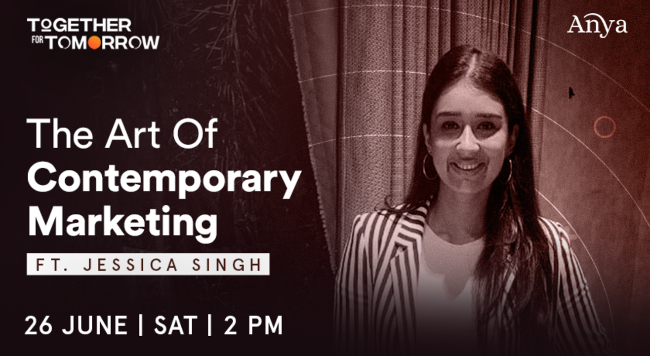 The Art Of Contemporary Marketing ft. Jessica Singh