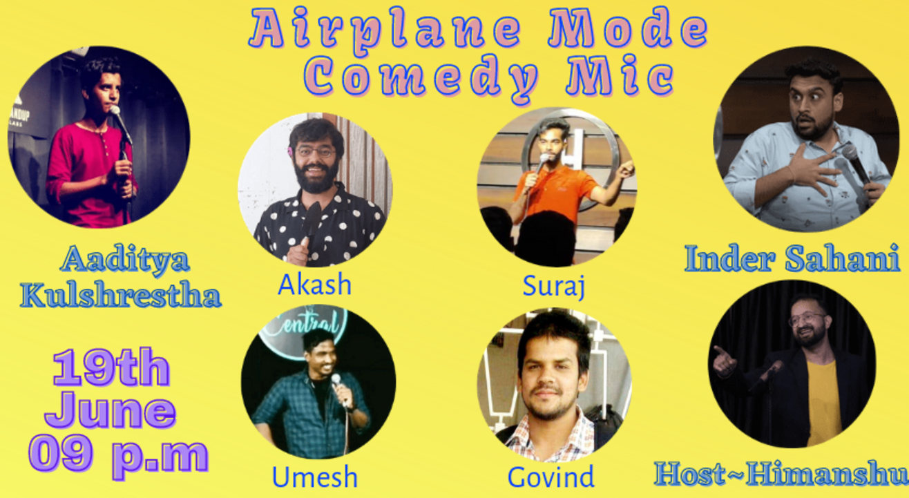 Airplane Mode|Comedy Mic|ft.Inder Sahani Hosted by Himanshu Lohani