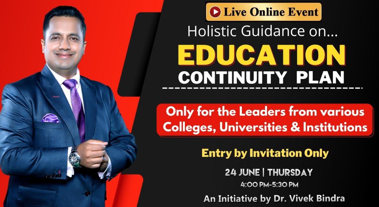 Higher Educational Institutes Continuity Plan During COVID Times - Dr. Vivek Bindra