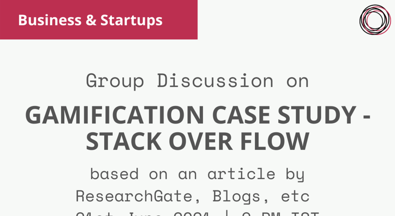 Group Discussion on 'Gamification case study - Stack Overflow'