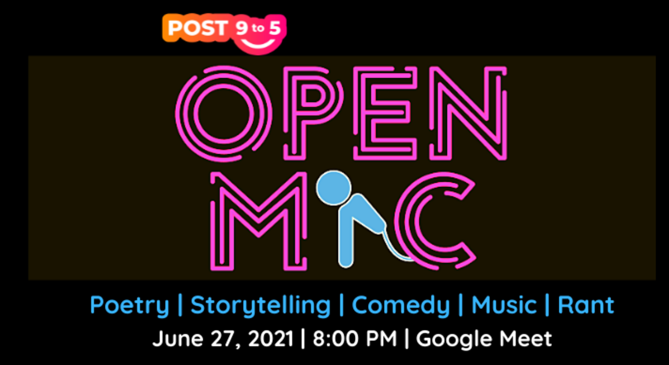 Open Mic With Post9to5 on Google Meet