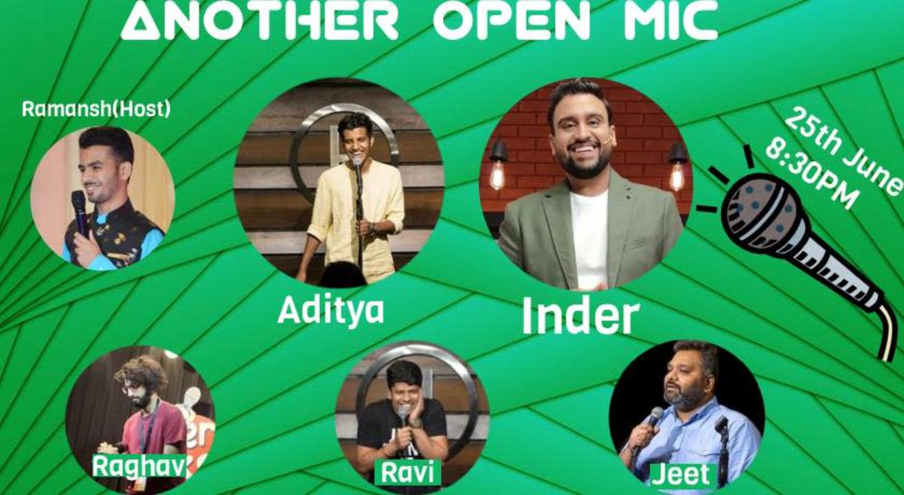 Another Open mic by Another Comedy Club With Inder SAhani And Aditya Kulshreshta (kullu)