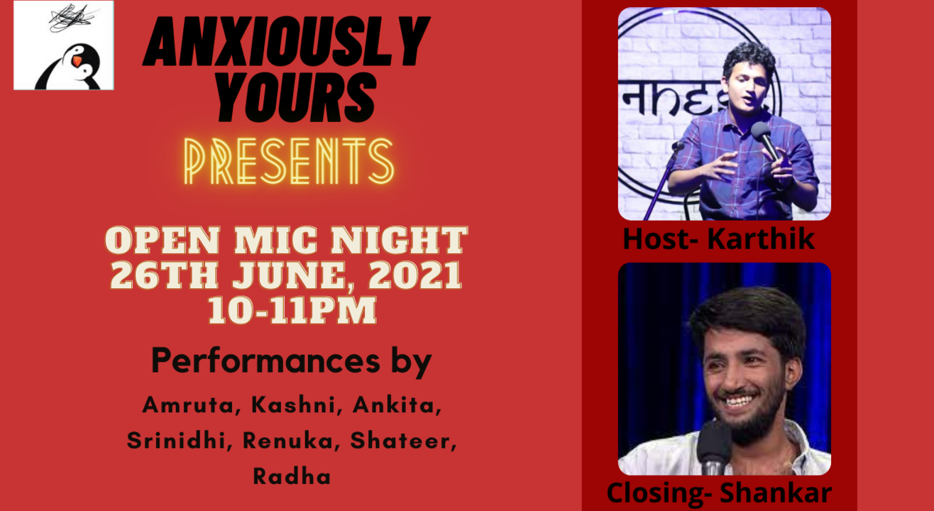 Anxiously Yours Presents Open Mic Night