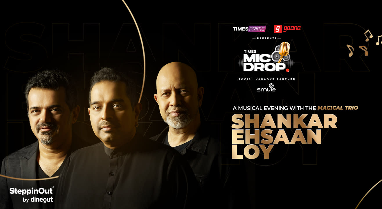 Times Mic Drop with Shankar Ehsaan Loy 