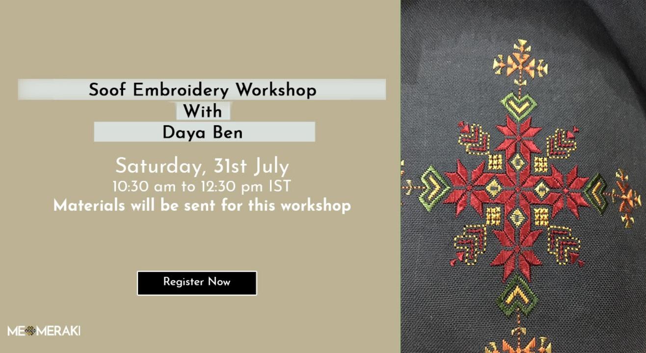 ONLINE SOOF EMBROIDERY WORKSHOP WITH DAYA BEN (WITH MATERIALS)