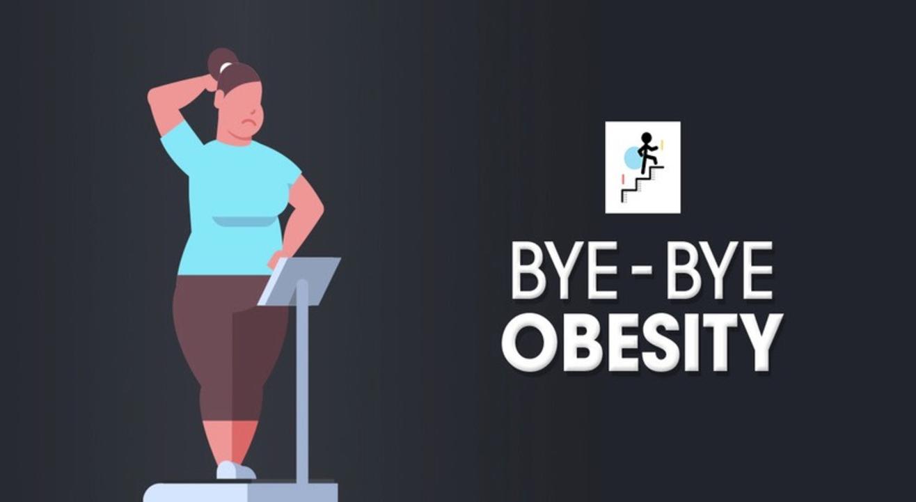 Bye- Bye Obesity