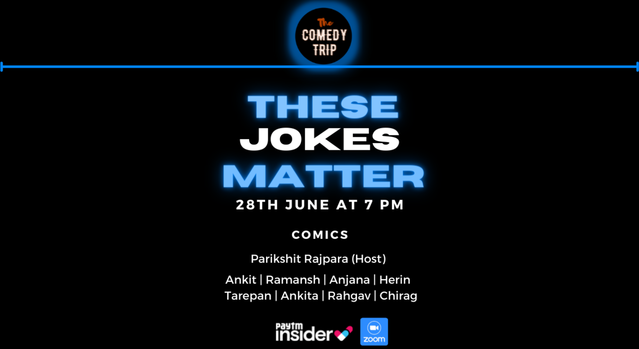These Jokes Matter -The Comedy Trip
