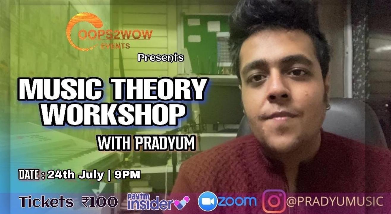 Music Theory Workshop with Pradyum