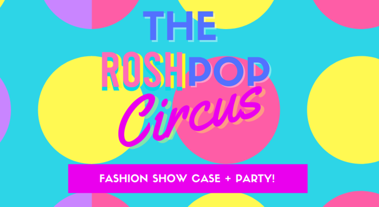 β¨ππΈ The ROSHPOP CIRCUS ππ