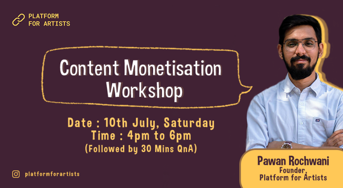 Content Monetisation Workshop with Pawan Rochwani