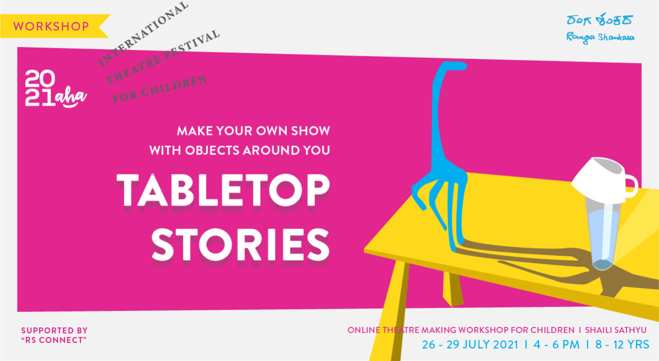 Ranga Shankara AHA! 2021 Ancillaries: Tabletop Stories!