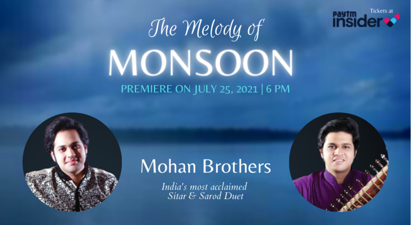 The Melody of Monsoon with Mohan Brothers