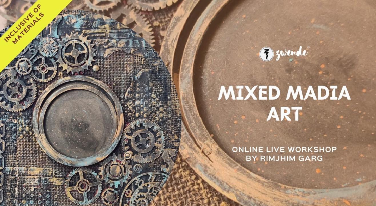 Mixed Media Art [Online Live Workshop - Inclusive of Materials]