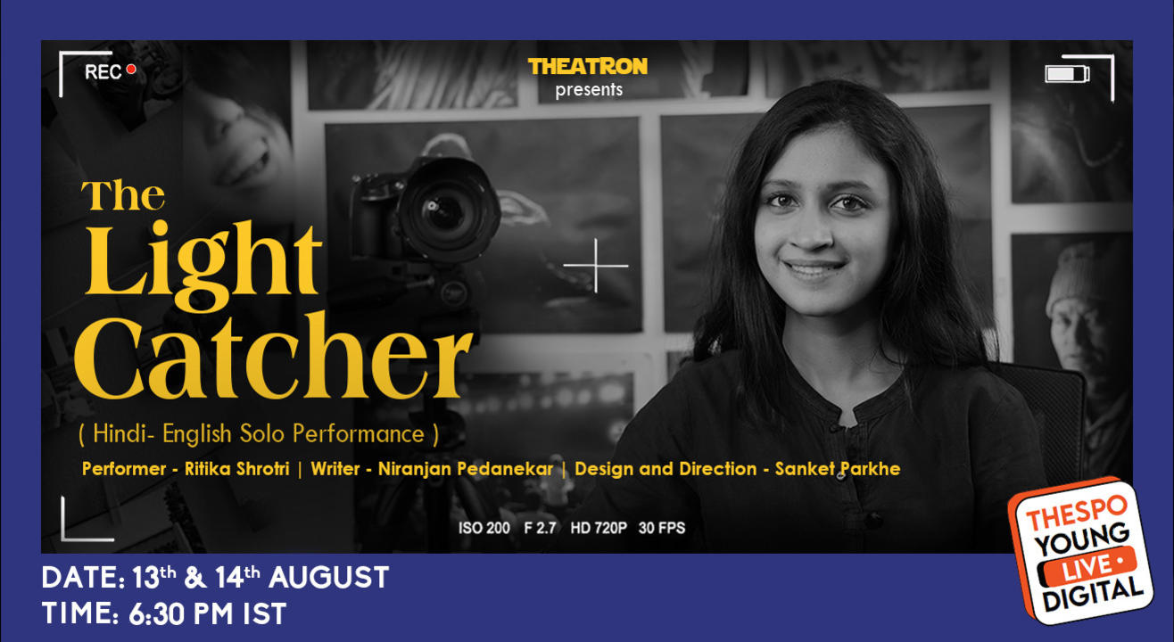 Theatron Entertainment Presents - The Light Catcher