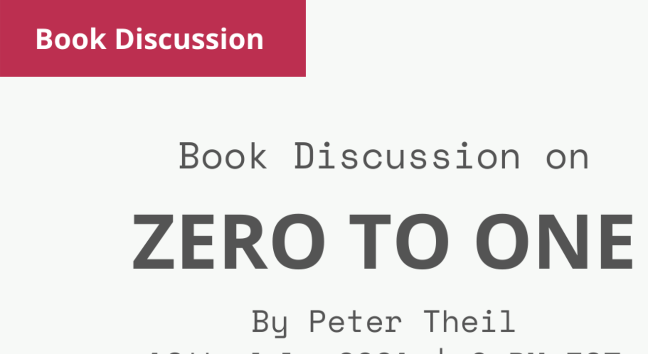 Book Discussion on "Zero to One" by Peter Theil