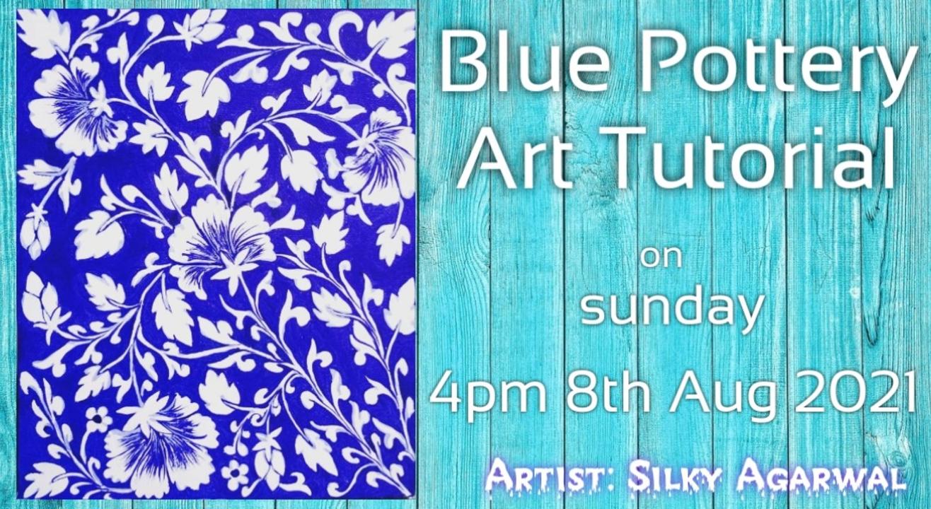 Blue Pottery Art...online live session