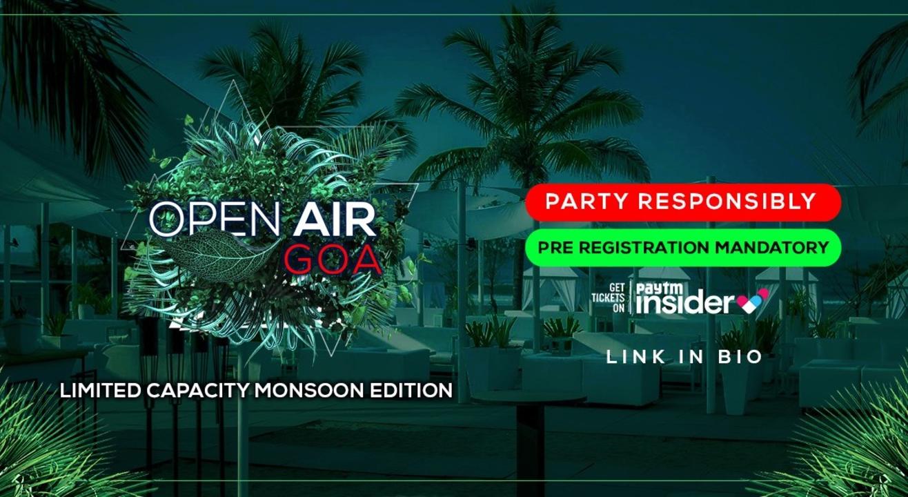 Open Air Limited capacity Monsoon Edition Pre Registration