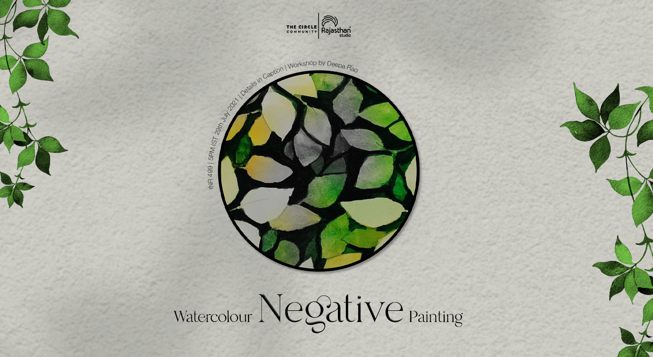 Watercolour Negative Painting Workshop by The Circle Community