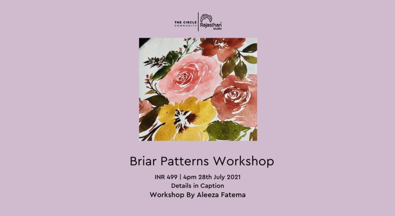 Briar Patterns  Workshop by The Circle Community